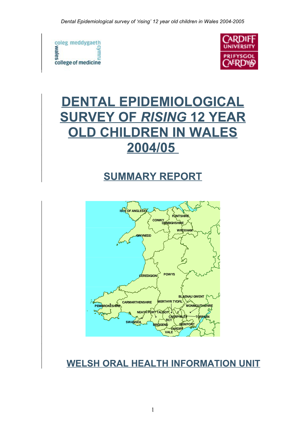 Dental Epidemiological Survey of 14 Year Old Children 2000-2003