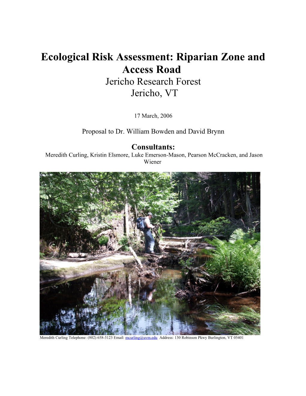 Ecological Risk Assessment: Riparian Zone and Access Road Jericho Research Forest