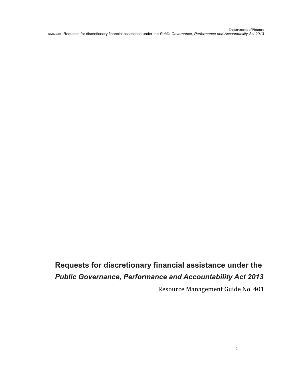 Requests for Discretionary Financial Assistance Under the Public Governance, Performance