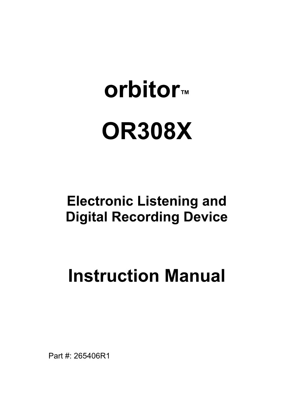 Here Are the Main Parts of the Orbitor OR308X