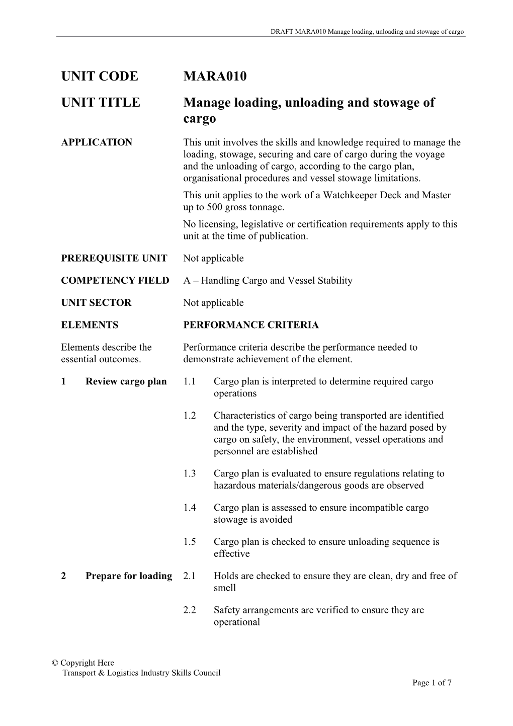 DRAFT MARA010 Manage Loading, Unloading and Stowage of Cargo