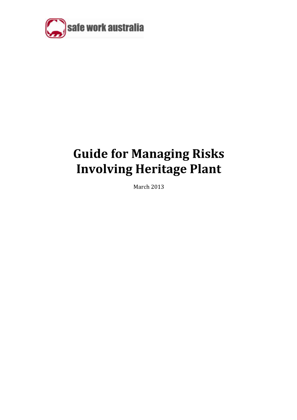 Guide for Managing Risks Involving Heritage Plant