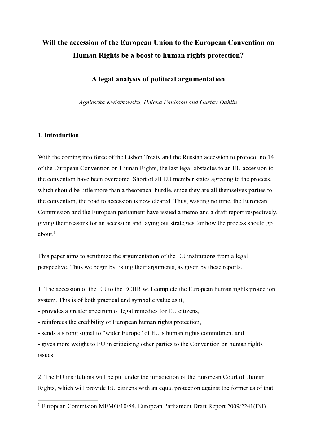 Is the Accession of the European Union to the European Convention on Human Rights a Boost