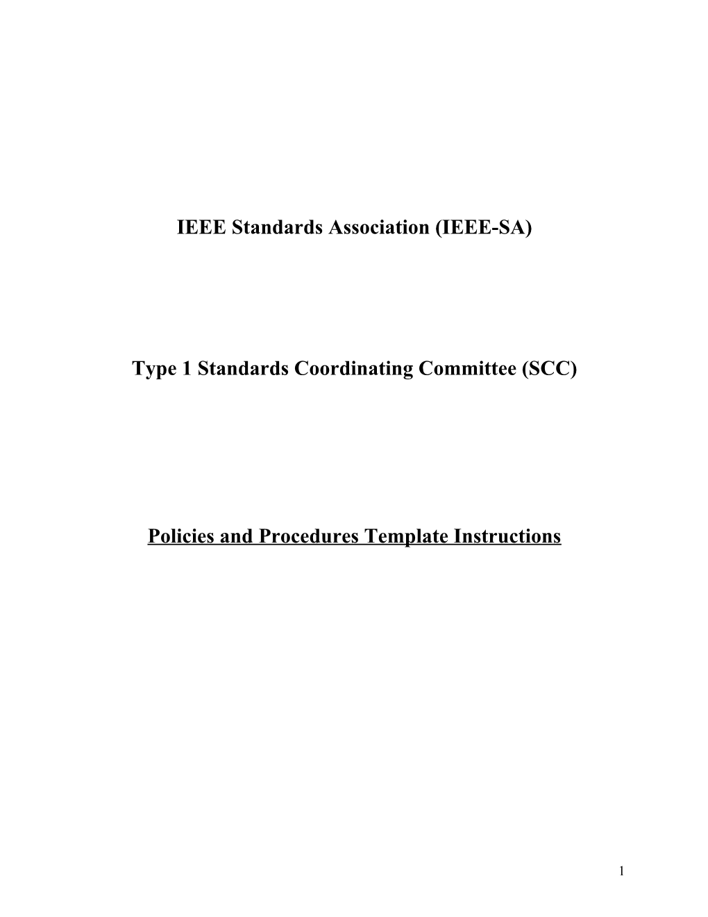 IEEE Standards Association (IEEE-SA) Type 1 Standards Coordinating Committee (SCC) Baseline