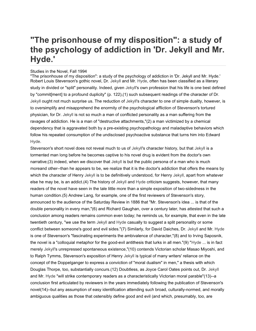 The Prisonhouse of My Disposition : a Study of the Psychology of Addiction in 'Dr. Jekyll