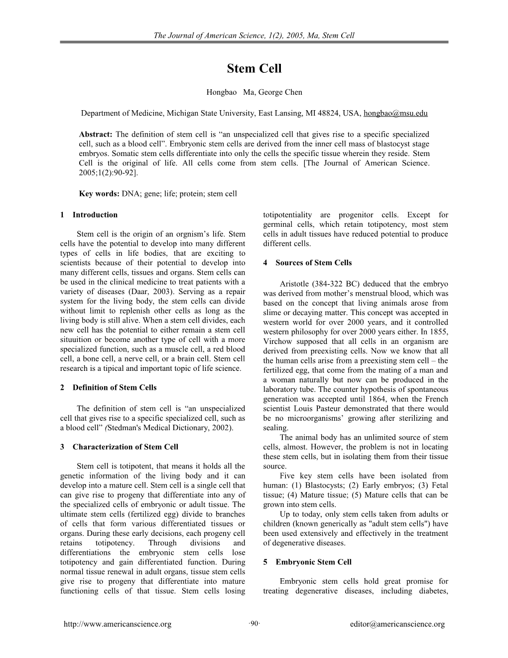 The Journal of American Science, 1(2), 2005, Ma, Stem Cell