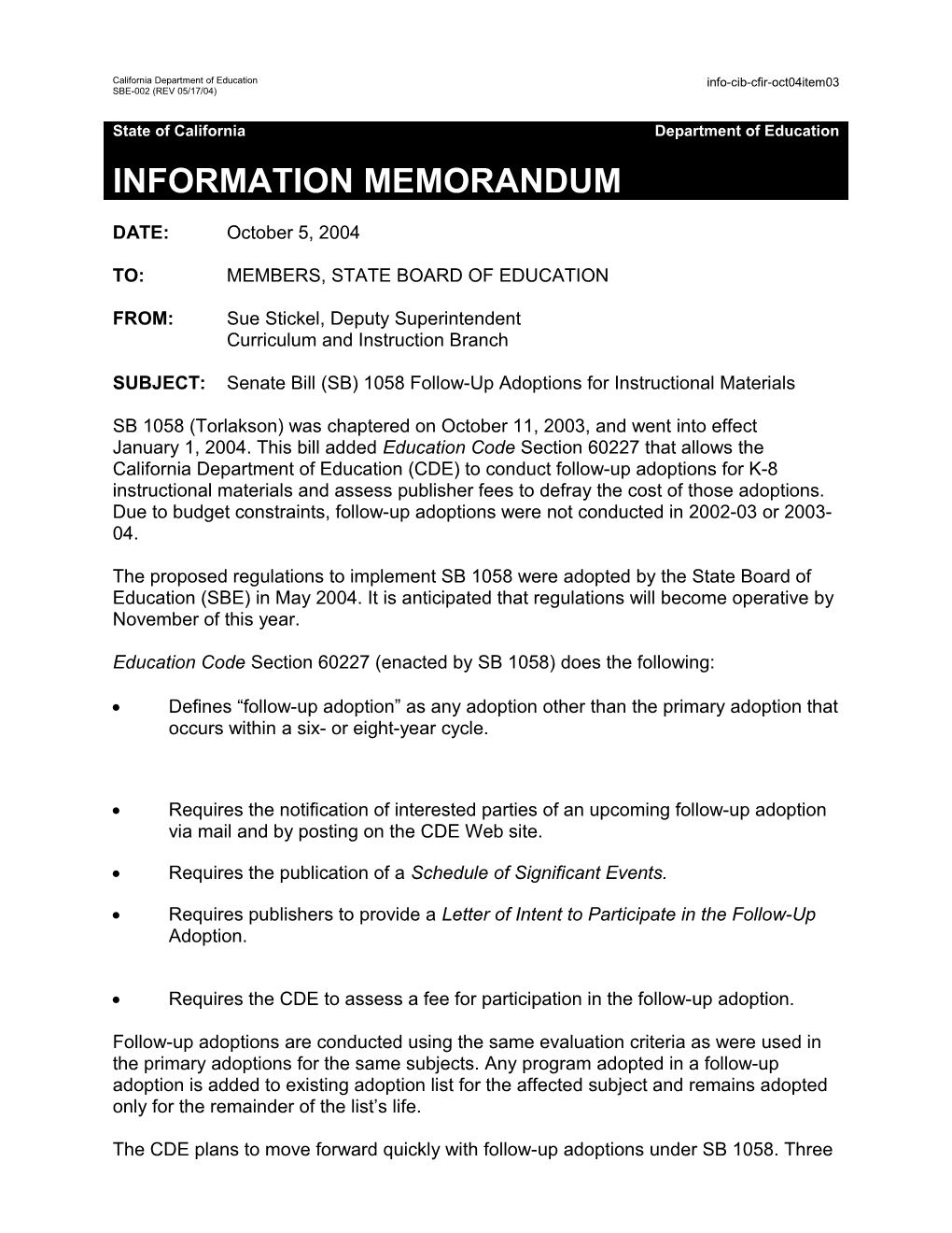 October 2004 CFIR Agenda Item 3 - Information Memorandum (CA State Board of Education)