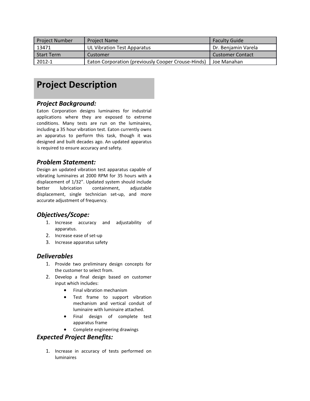 Increase Accuracy and Adjustability of Apparatus