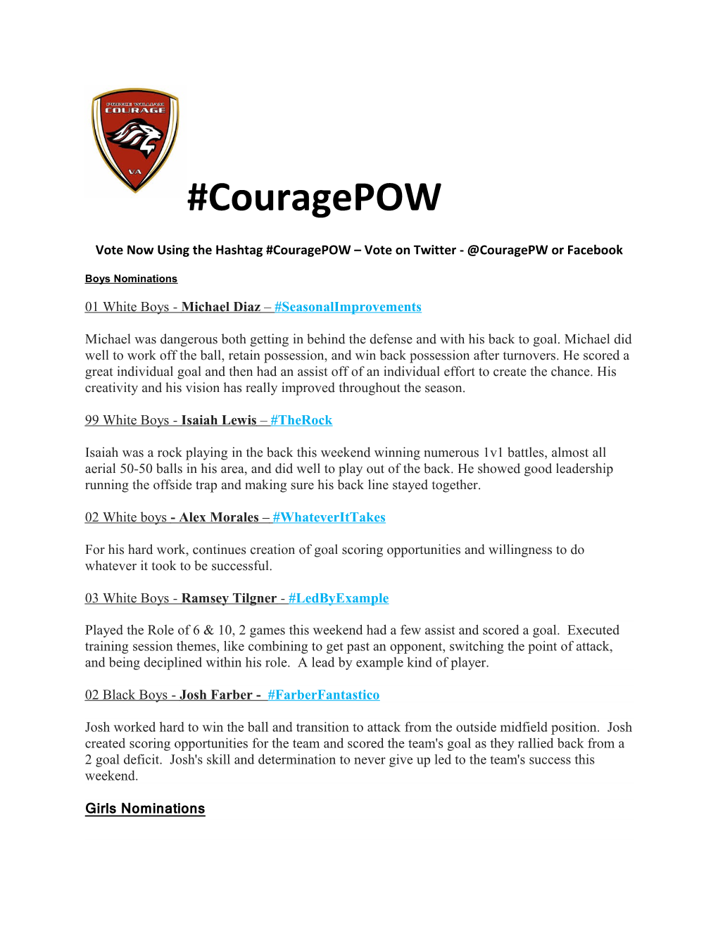 Vote Now Using the Hashtag #Couragepow Vote on Twitter - Couragepw Or Facebook