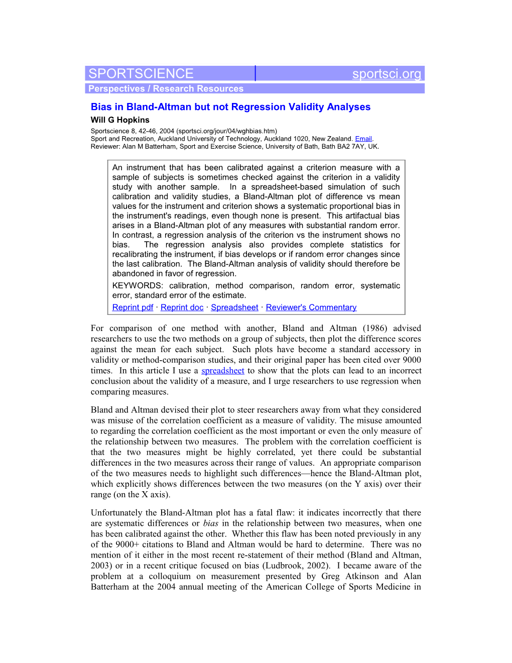 Bias in Bland-Altman but Not Regression Validity Analyses