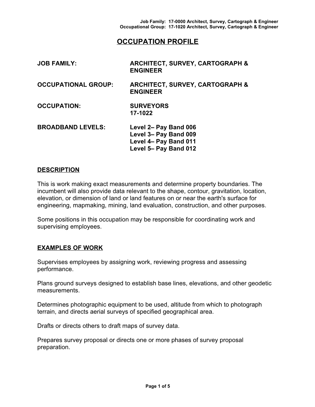 Job Family: 17-0000 Architect, Survey, Cartograph & Engineer