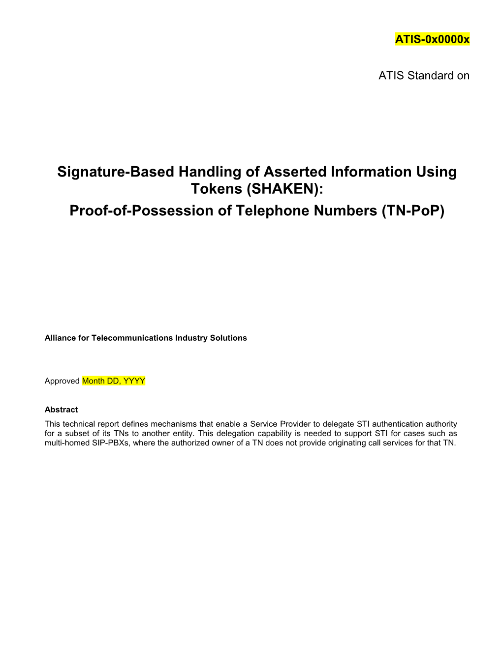 Signature-Based Handling of Asserted Information Using Tokens (SHAKEN)