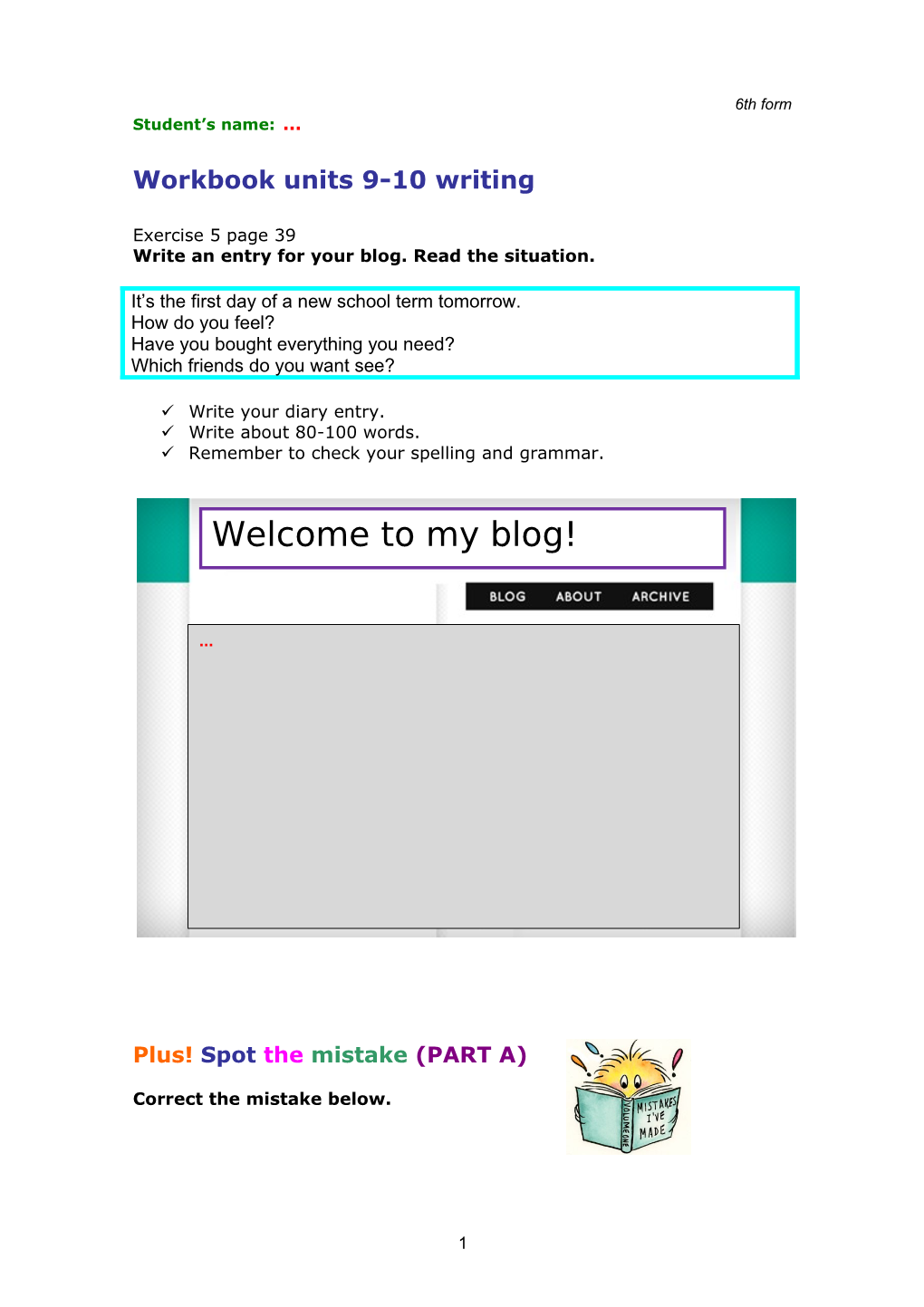 Write an Entry for Your Blog. Read the Situation