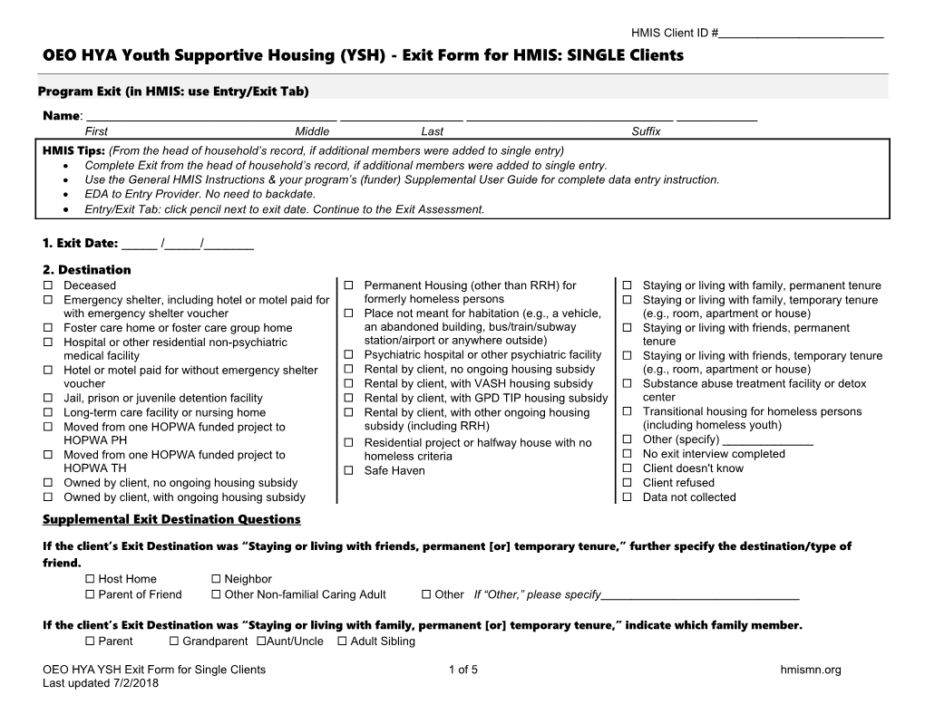 Program Exit (In HMIS: Use Entry/Exit Tab)