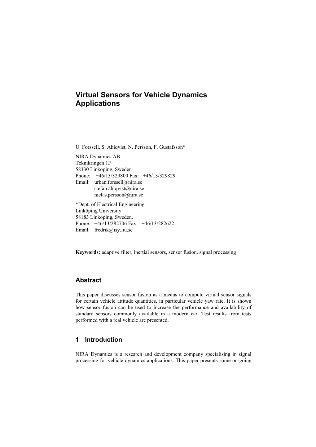Virtual Sensors for Vehicle Dynamics Applications