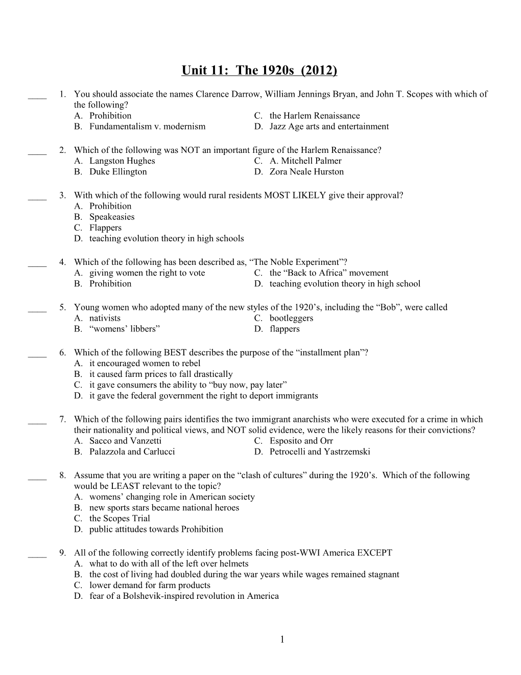 ____ 2. Which of the Following Was NOT an Important Figure of the Harlem Renaissance?