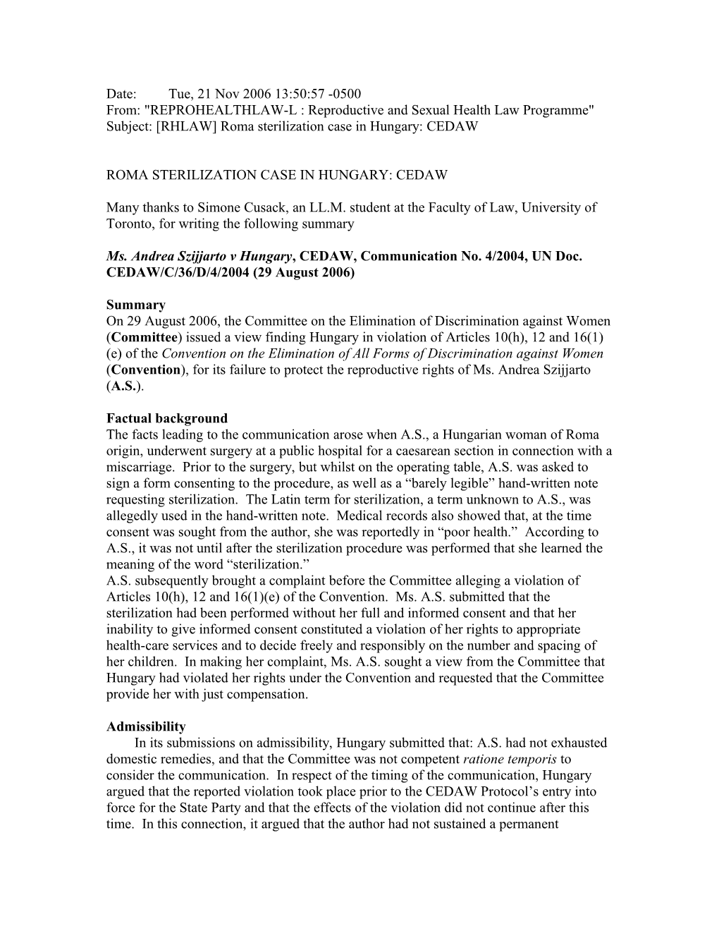 Date: Tue, 21 Nov 2006 13:50:57 -0500 From: REPROHEALTHLAW-L : Reproductive and Sexual