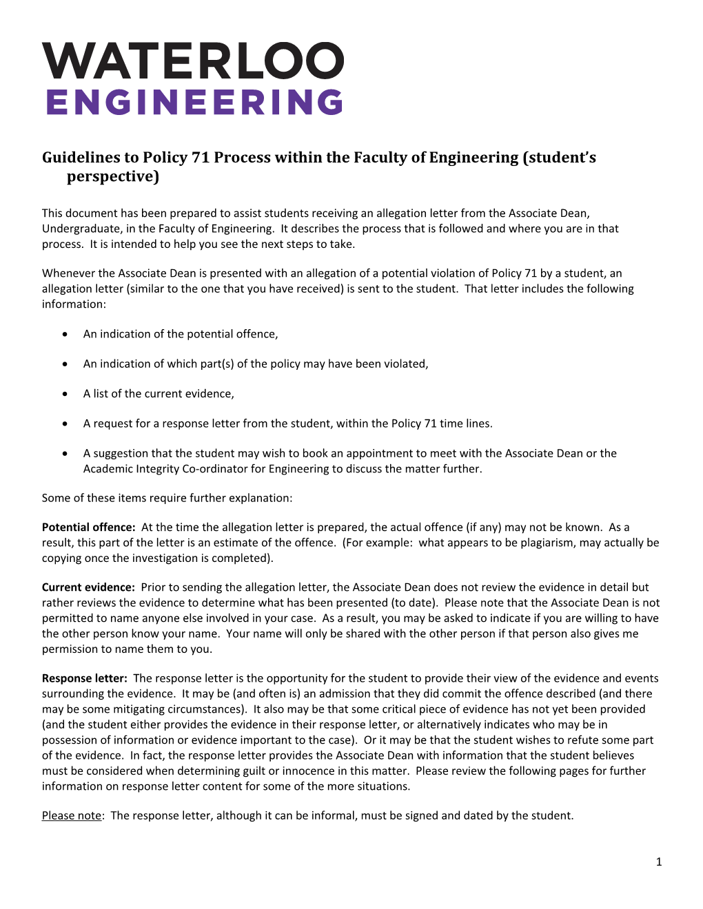 Guidelines to Policy 71 Process Within the Faculty of Engineering (Student S Perspective)