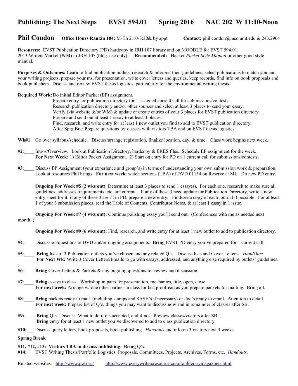 Publishing: the Next Steps EVST 594.01 Spring 2016 NAC 202 W 11:10-Noon