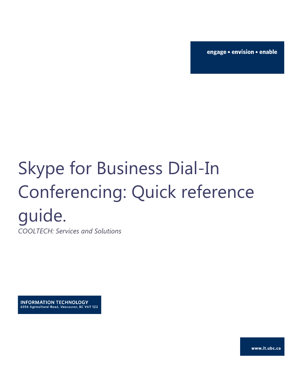 Skype for Business Dial-In Conferencing: Quick Reference Guide