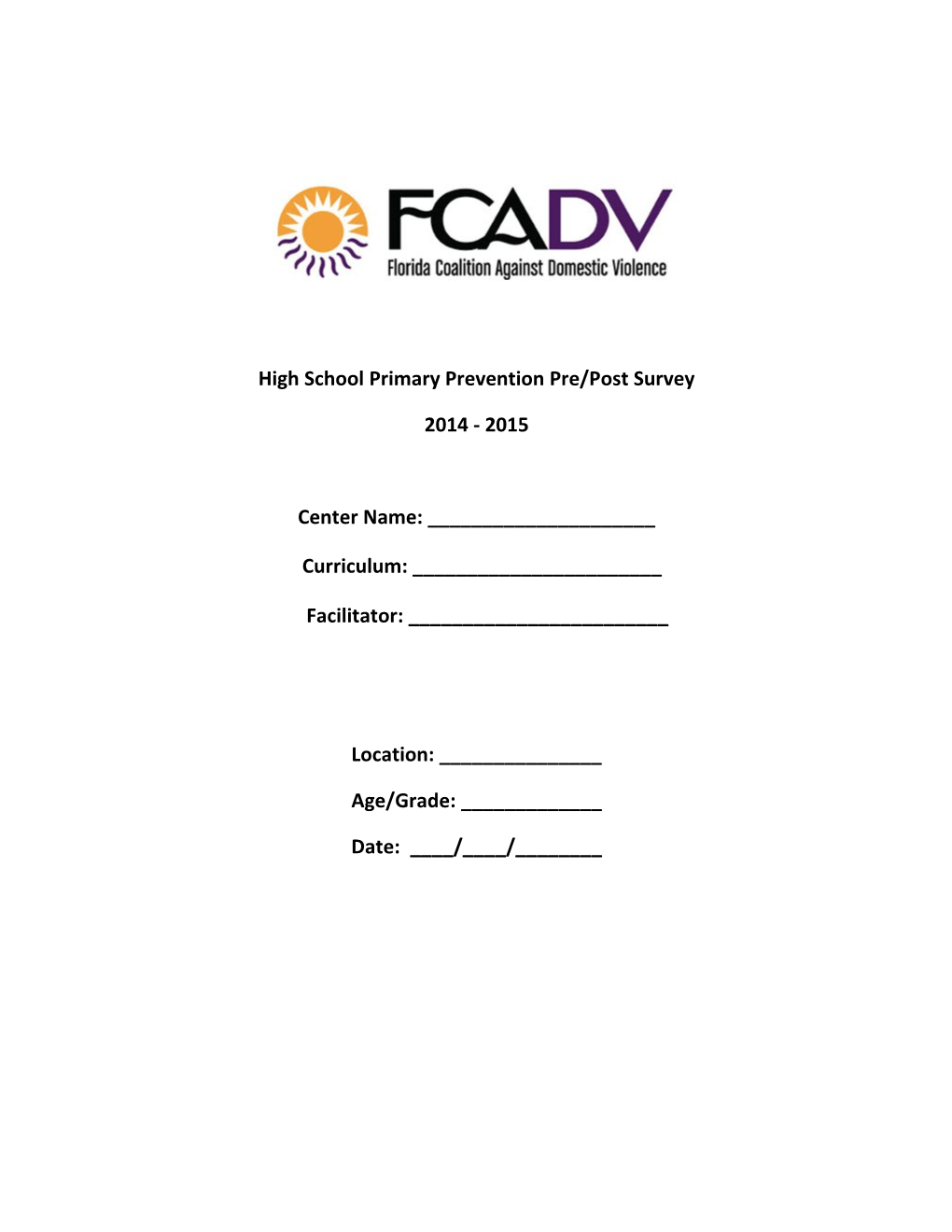 High School Primary Prevention Pre/Post Survey