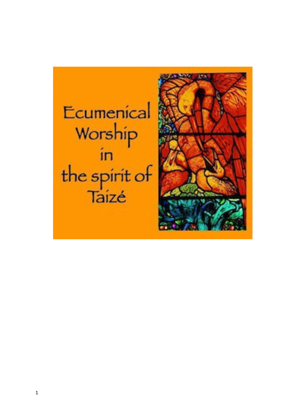Each Taizé Chant Will Begin with an Instrumental Playover, to Help You Pick up the Tune