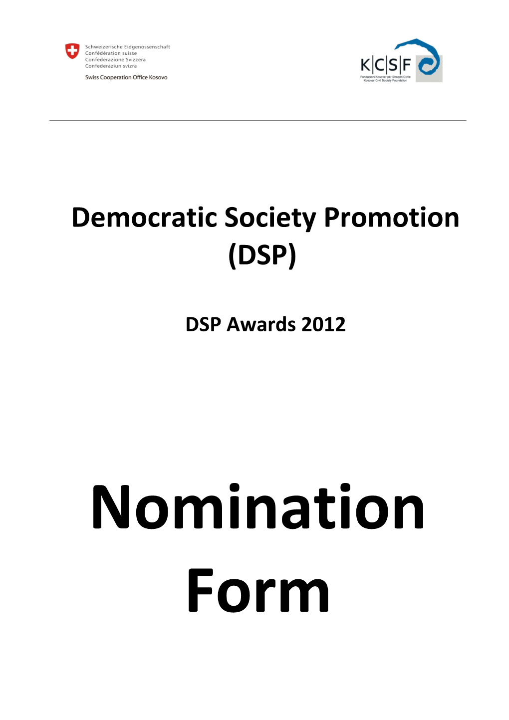Democratic Society Promotion (DSP)