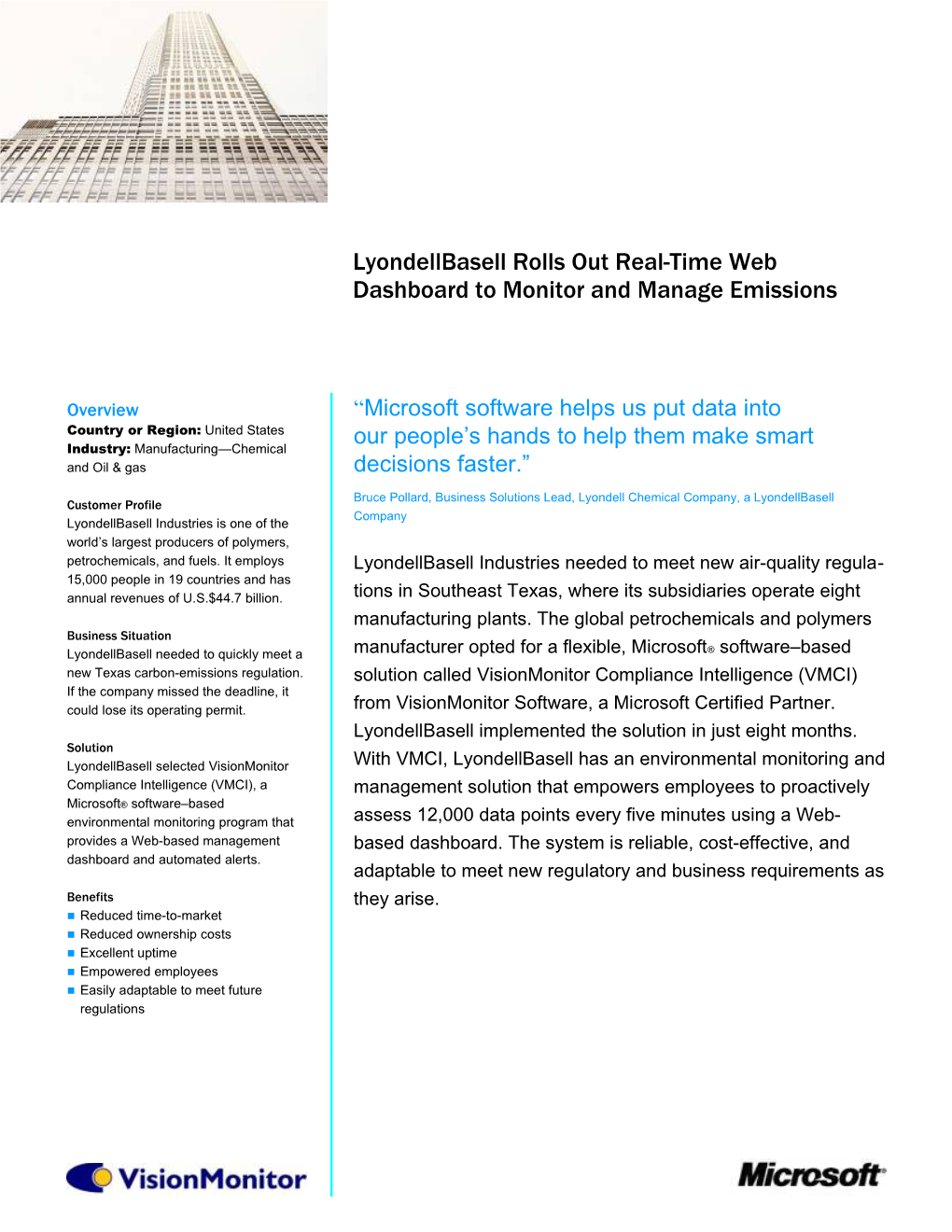 On December 20, 2007, Lyondell Chemical Company and Basell Completed Their Merger to Create