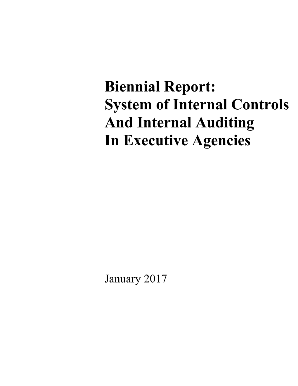 Biennial Report: System of Internal Controls in Executive Agencies 2017