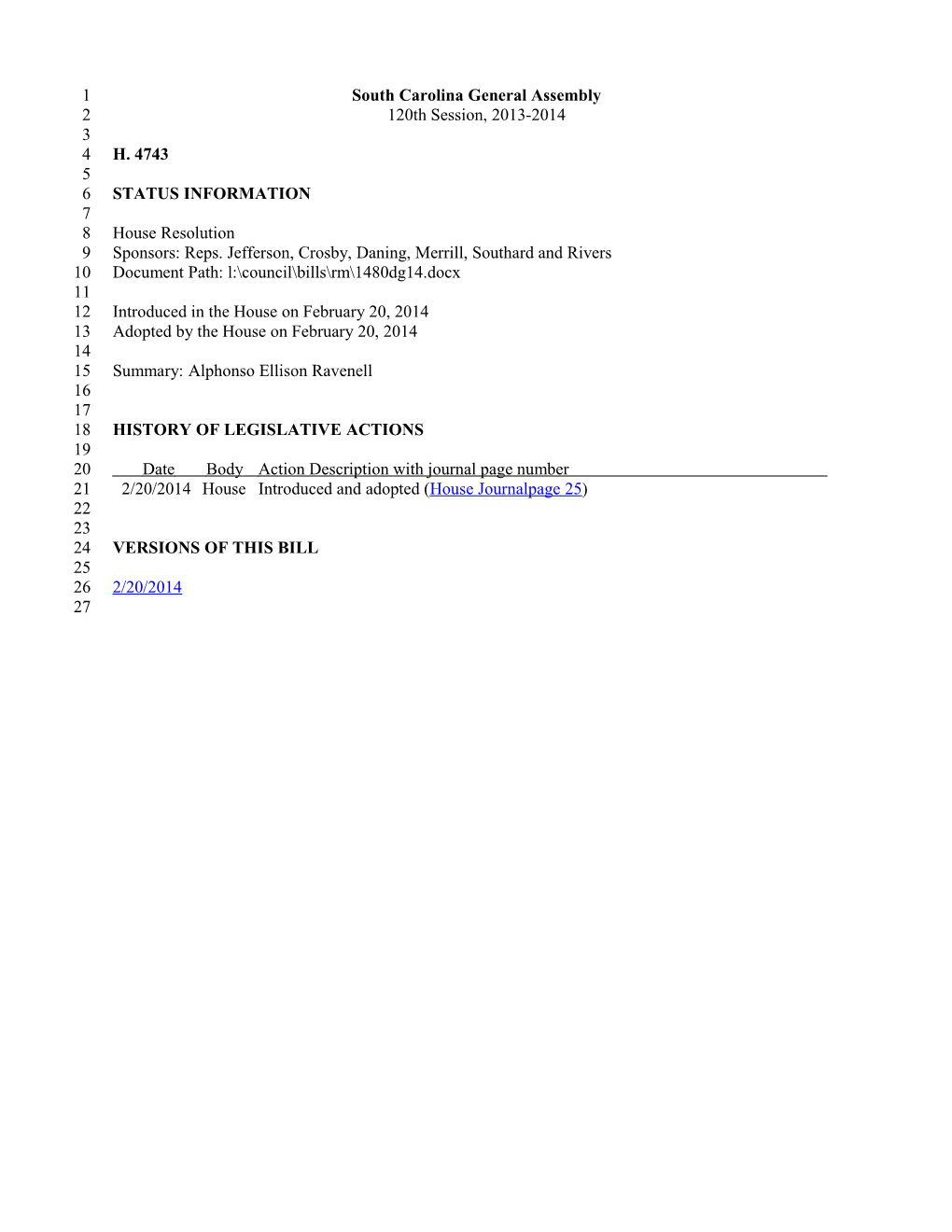 2013-2014 Bill 4743: Alphonso Ellison Ravenell - South Carolina Legislature Online