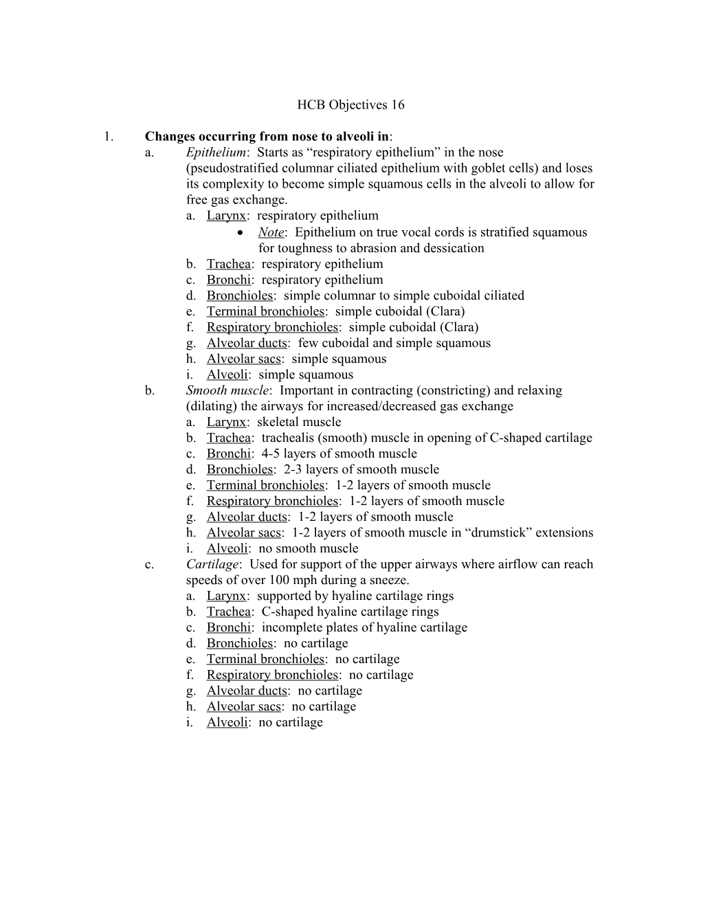 1. Changes Occurring from Nose to Alveoli in