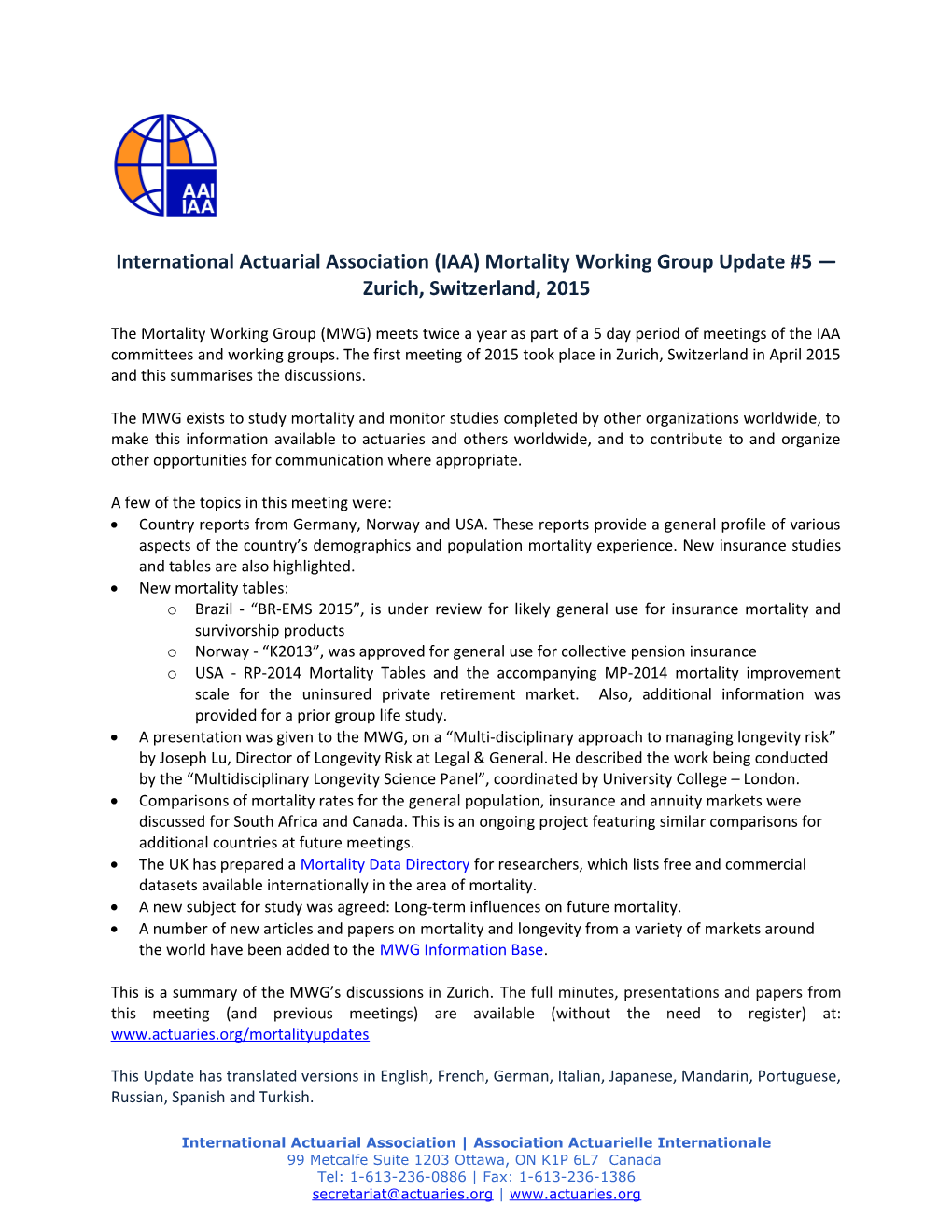 International Actuarial Association (IAA) Mortality Working Group Update #5 Zurich