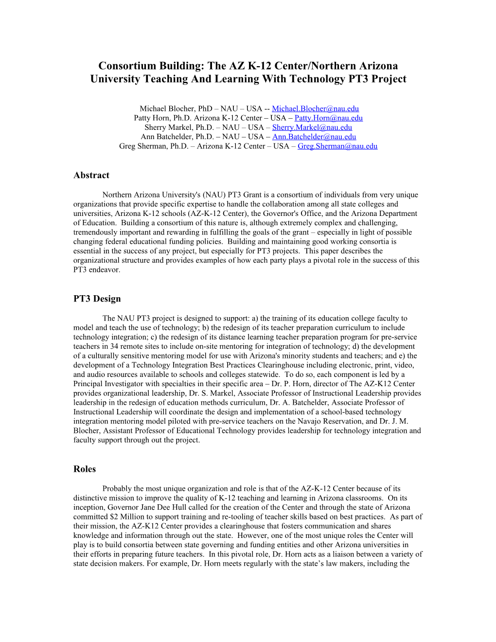 Abstract: Consortium Building: the TEACHING and LEARNING with TECHNOLOGY PT3 PROJECT