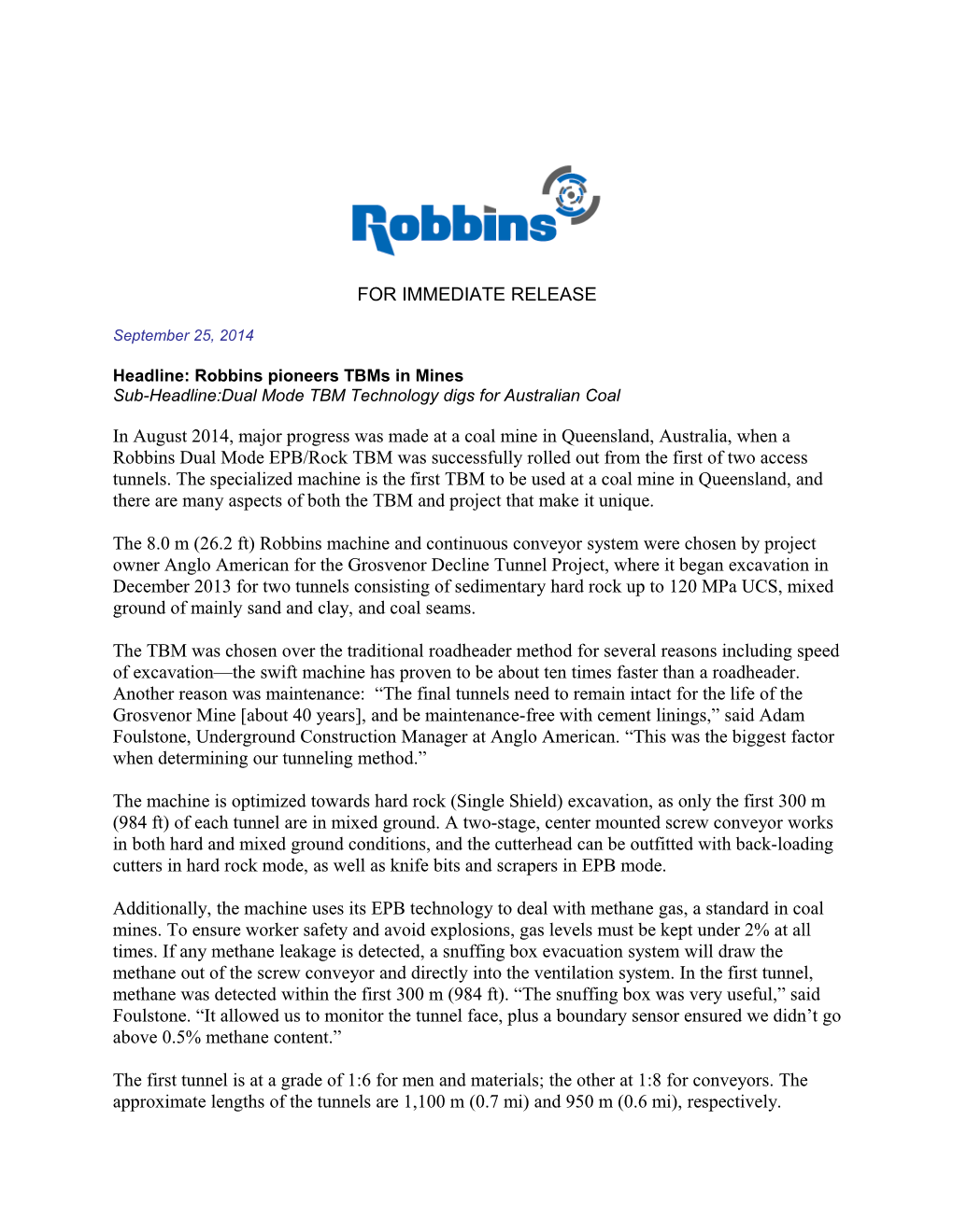 Headline: Robbins Pioneers Tbms in Mines