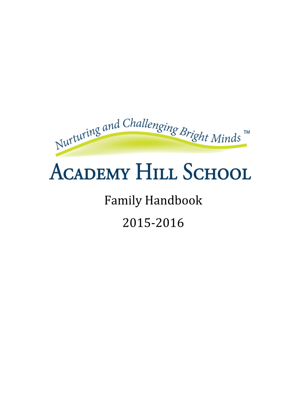 Welcome to the Academy Hill School!