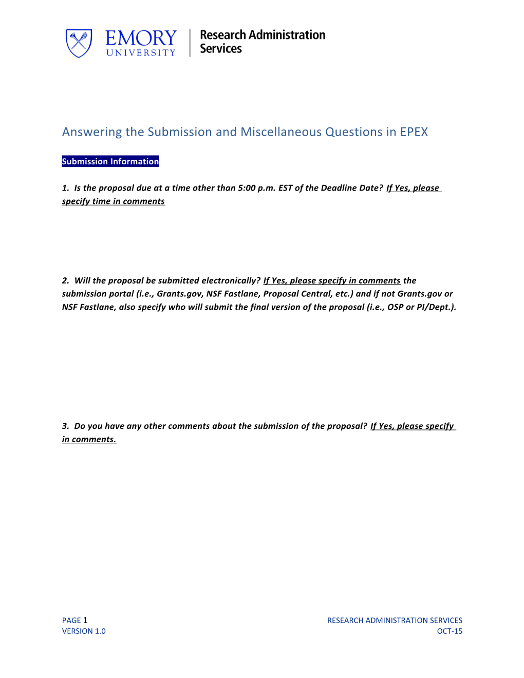 Answering Submission and Miscellaneous Questions in Epex