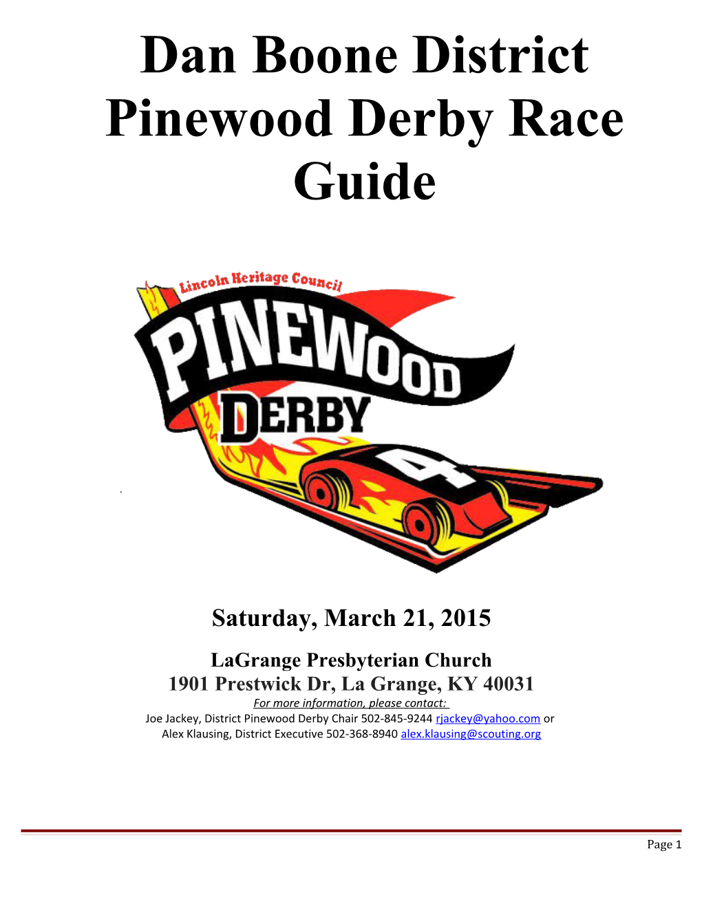 Dan Boone District Pinewood Derby Race Guide