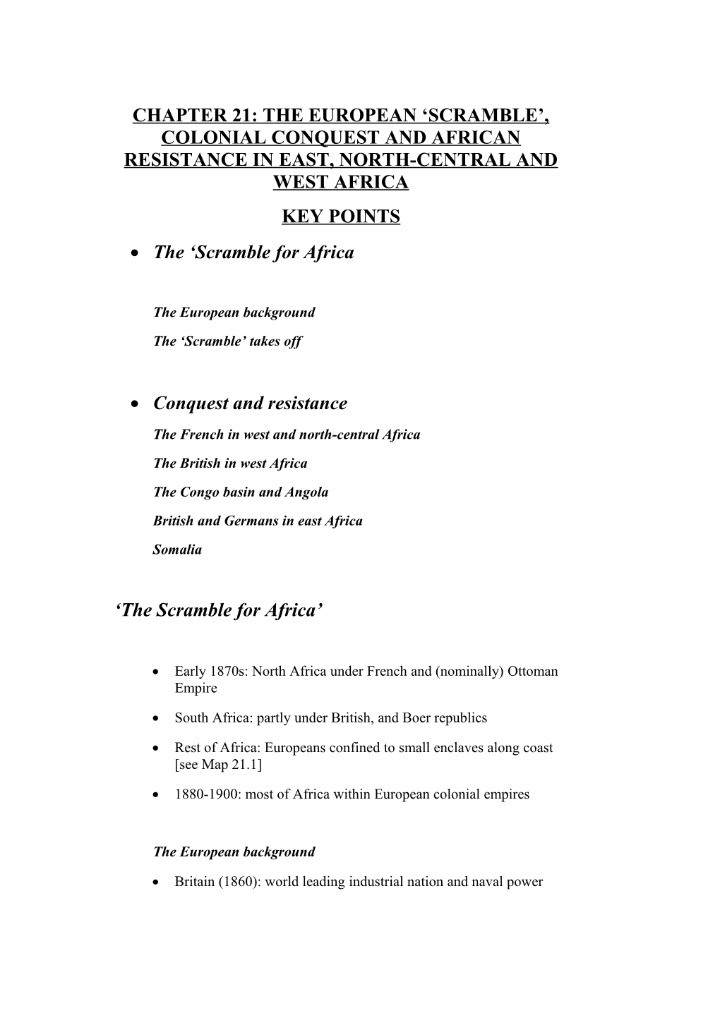 Chapter 21: the European Scramble , Colonial Conquest and African Resistance in East