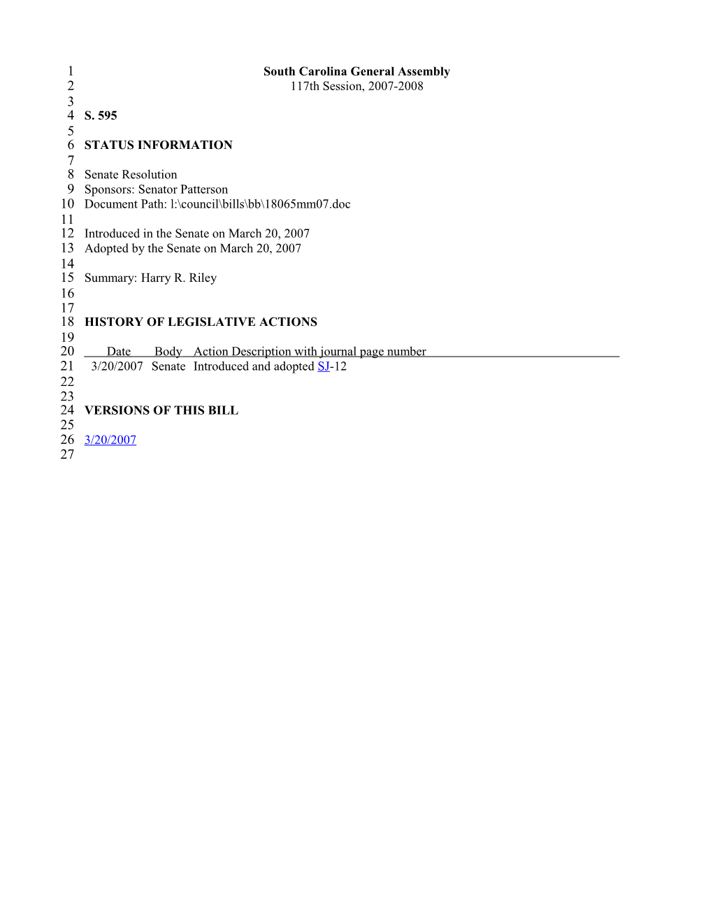 2007-2008 Bill 595: Harry R. Riley - South Carolina Legislature Online