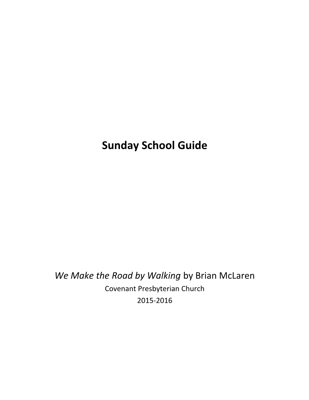 We Make the Road by Walking by Brian Mclaren