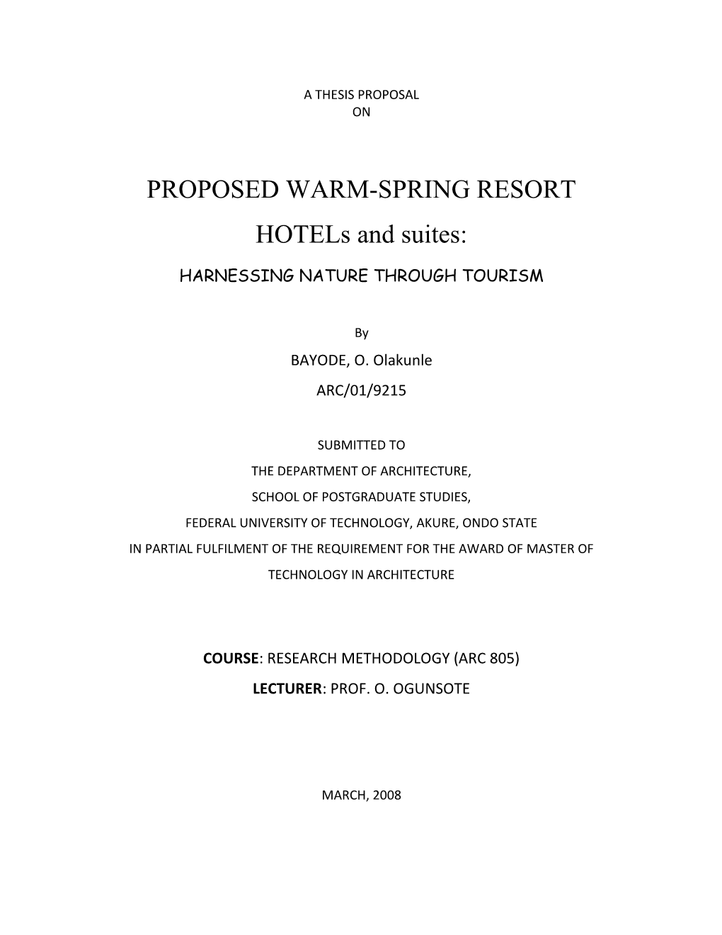 PROPOSED WARM-SPRING RESORT Hotels and Suites