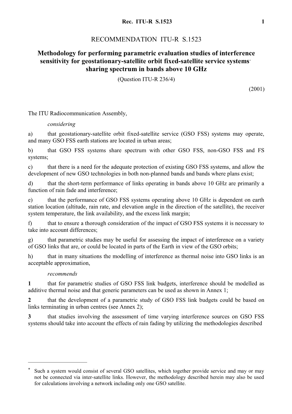 RECOMMENDATION ITU-R S.1523 - Methodology for Performing Parametric Evaluation Studies