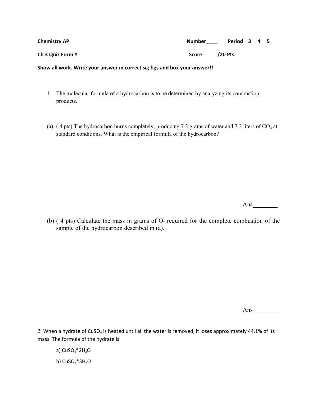 Ch 3 Quiz Form Y Score /20 Pts