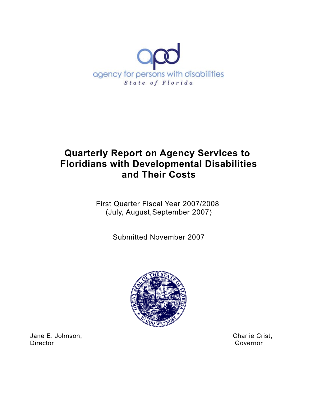 Quarterly Report - First Quarter Fiscal Year 2007/2008