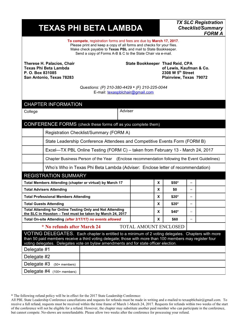 * the Following Refund Policy Will Be in Effect for the 2017 State Leadership Conference