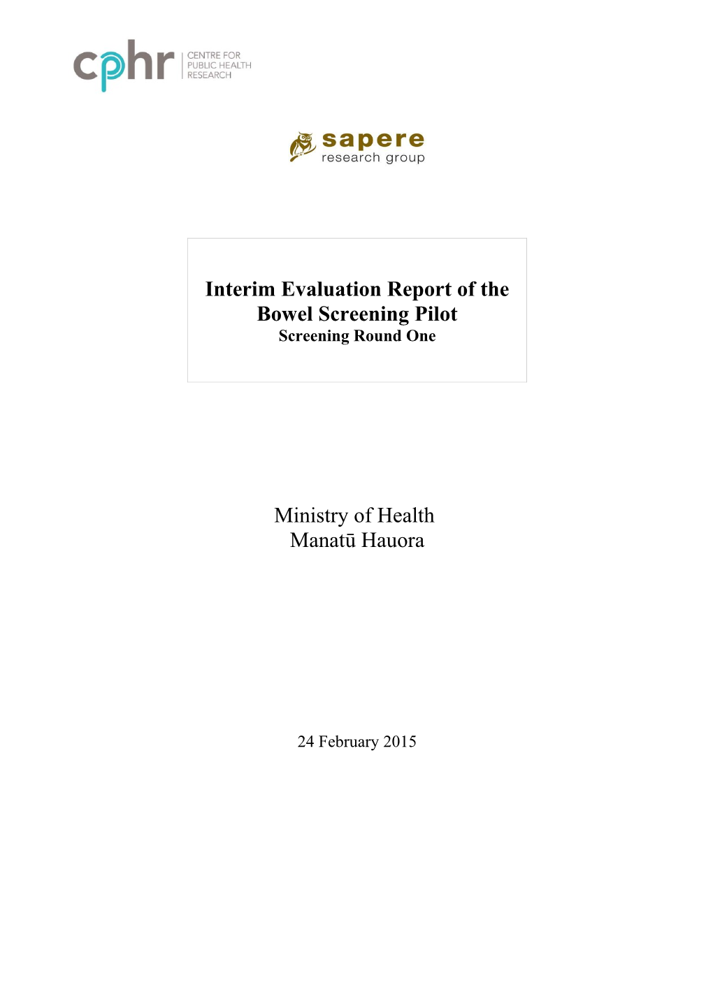 Interim Evaluation Report of the Bowel Screening Pilot