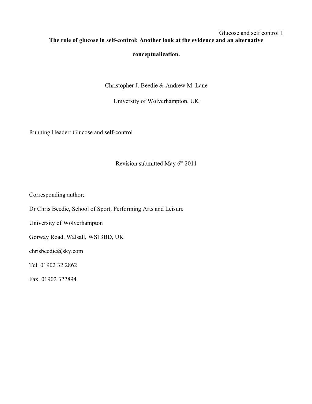 Mood, Motivation, and Glucose in Emotion Regulation: a Response to Gailliot & Baumeister (2007)