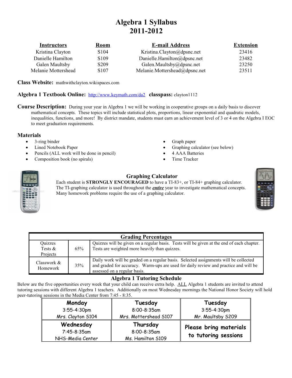 Class Website: Mathwithclayton.Wikispaces.Com