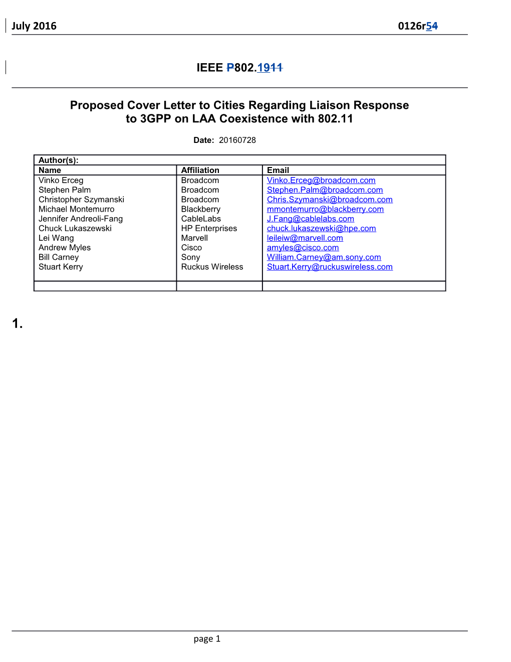 Subject: Update on Unlicensed LTE Coexistence with Wi-Fi