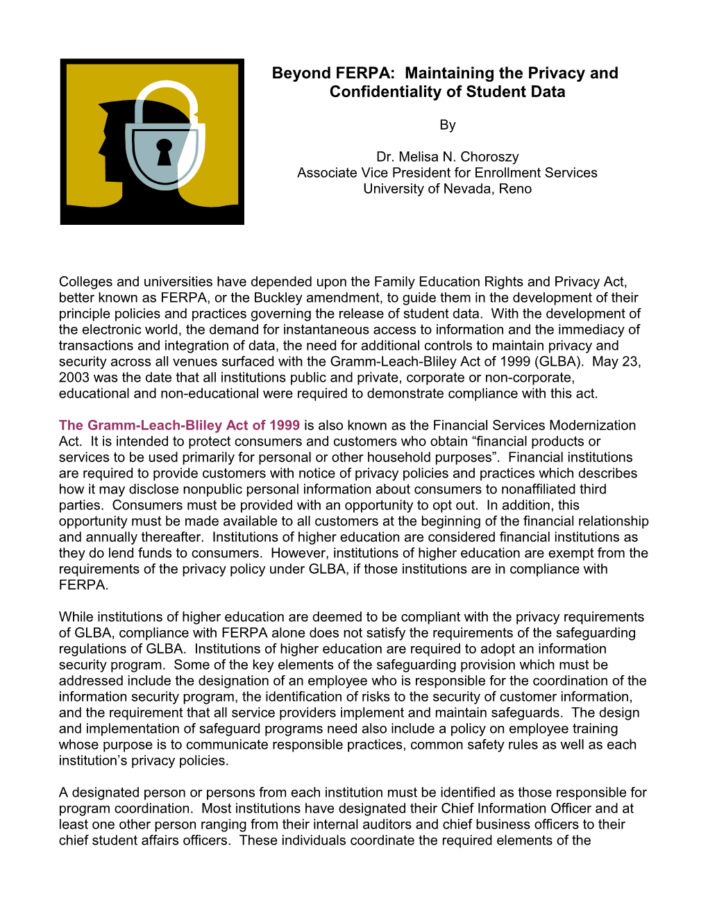 Beyond FERPA: Maintaining the Privacy and Confidentiality of Student Data s1